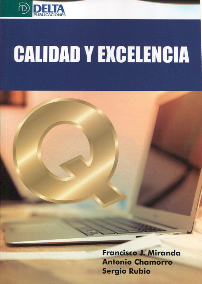 Calidad y excelencia, de Miranda González, Francisco Javier | portada del libro