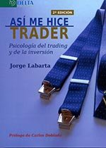 Así me hice trader, de Labarta Abadía, Jorge | portada del libro