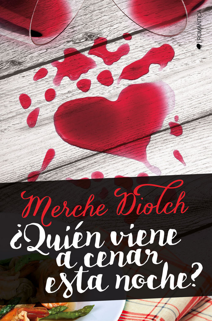 ¿Quién viene a cenar esta noche?, de Diolch, Merche | portada del libro