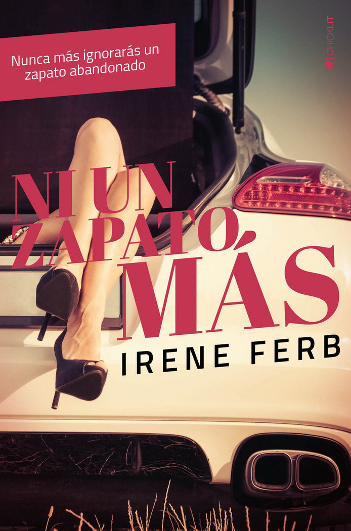 NI UN ZAPATO MÁS, de Ferb, Irene | portada del libro