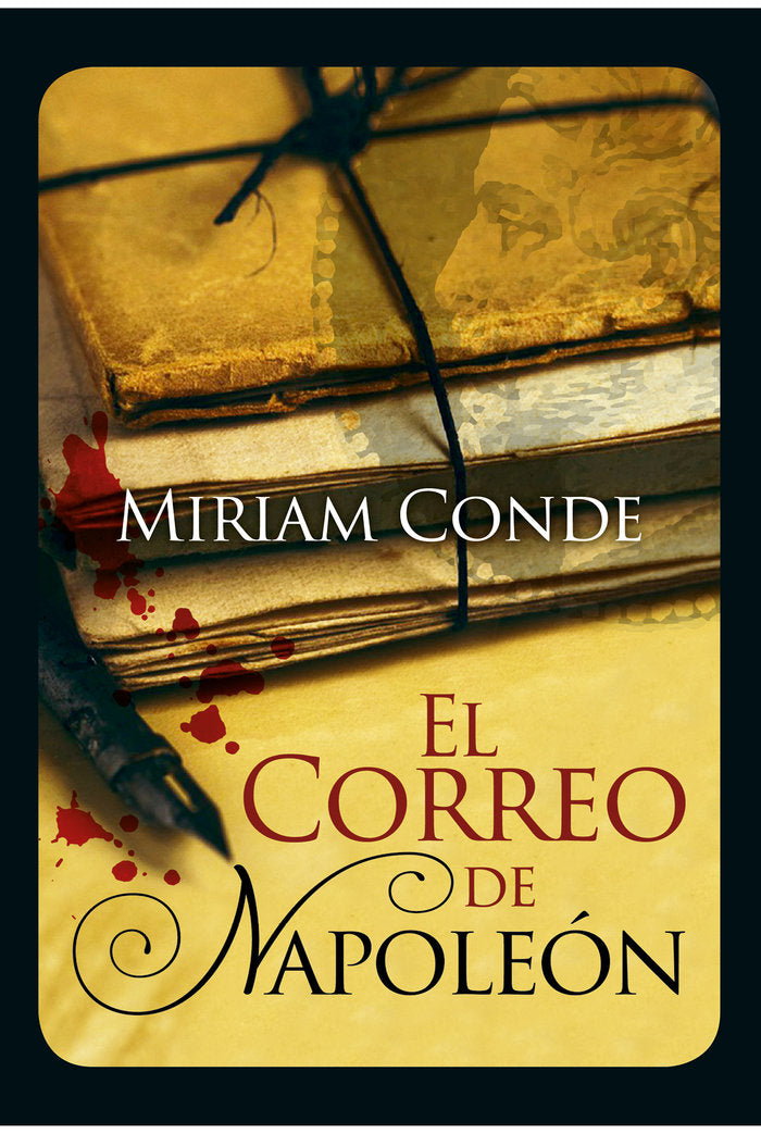 EL CORREO DE NAPOLEON, de CONDE REDONDO, MIRIAM | portada del libro