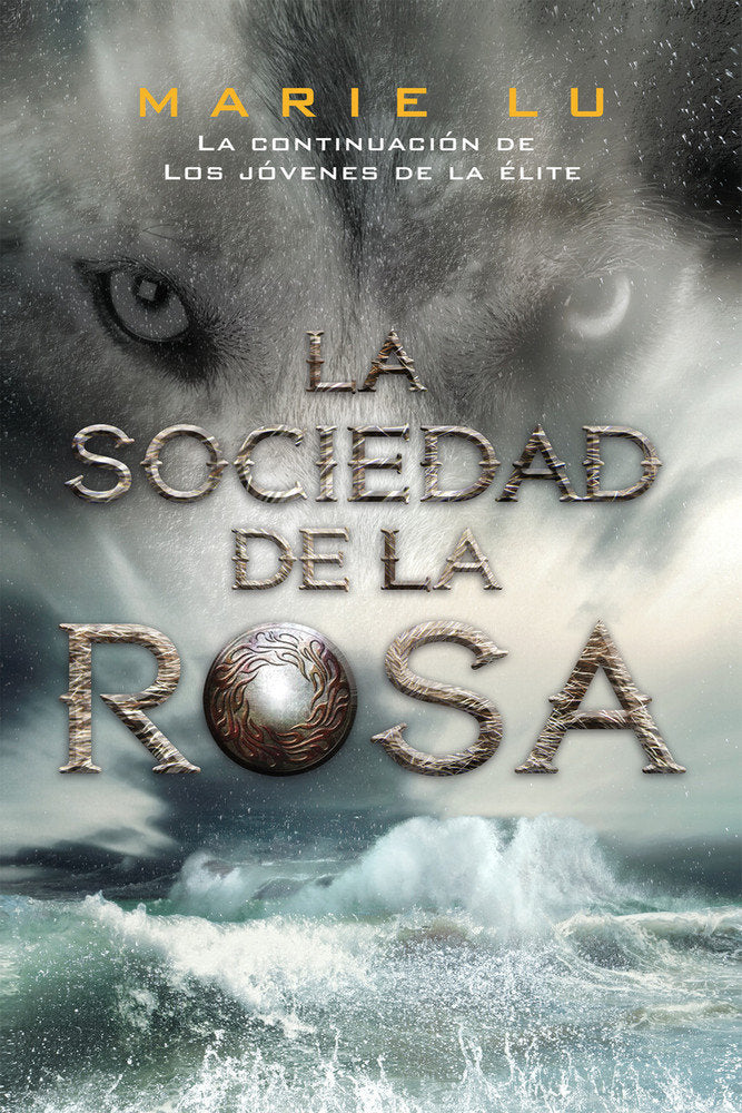 La sociedad de la rosa, de Lu, Marie | portada del libro