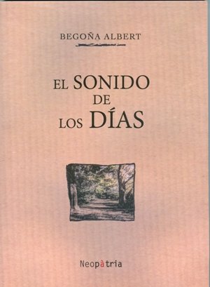 El sonido de los días, de Albert Escamilla, Begoña | portada del libro