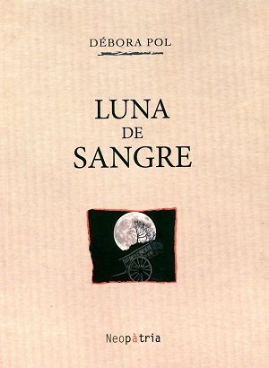 Luna de sangre, de Pol Rodríguez, Débora | portada del libro
