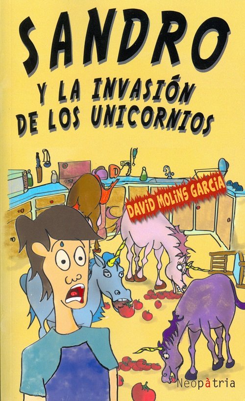 Sandro y la invasión de los unicornios, de Molins Garcia, David | portada del libro