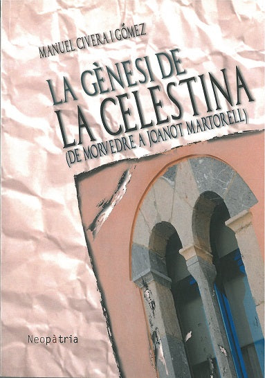 La gènesi de La Celestina, de Civera i Gómez, Manuel | portada del libro