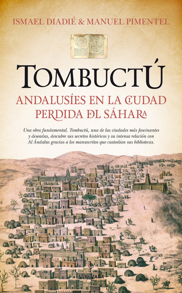 TOMBUCTﾚ. ANDALUSﾍES EN LA CIUDAD PERDIDA, de Diadé Haidara | portada del libro