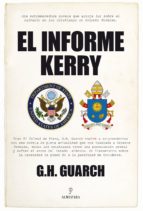 INFORME KERRY, EL  (OFERTA), de G.H. Guarch | portada del libro
