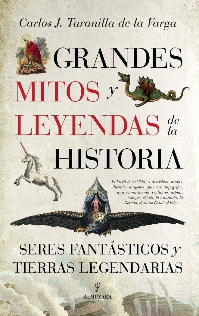 GRANDES MITOS Y LEYENDAS DE LA HISTORIA, de Taranilla de la Varga | portada del libro