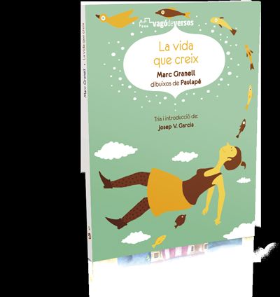 La vida que creix, de Granell, Marc | portada del libro