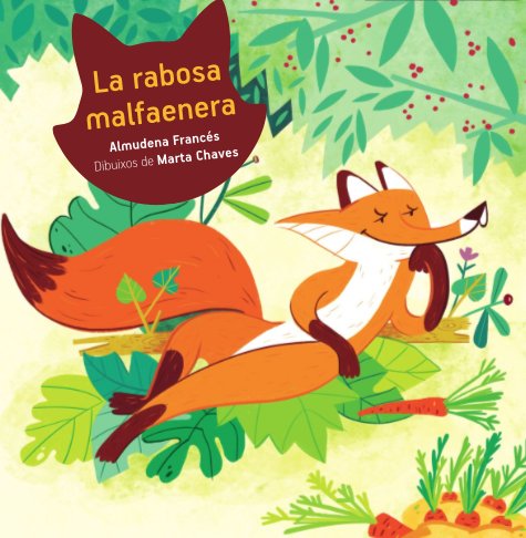 La rabosa malfaenera, de Francés Mora, Almudena | portada del libro