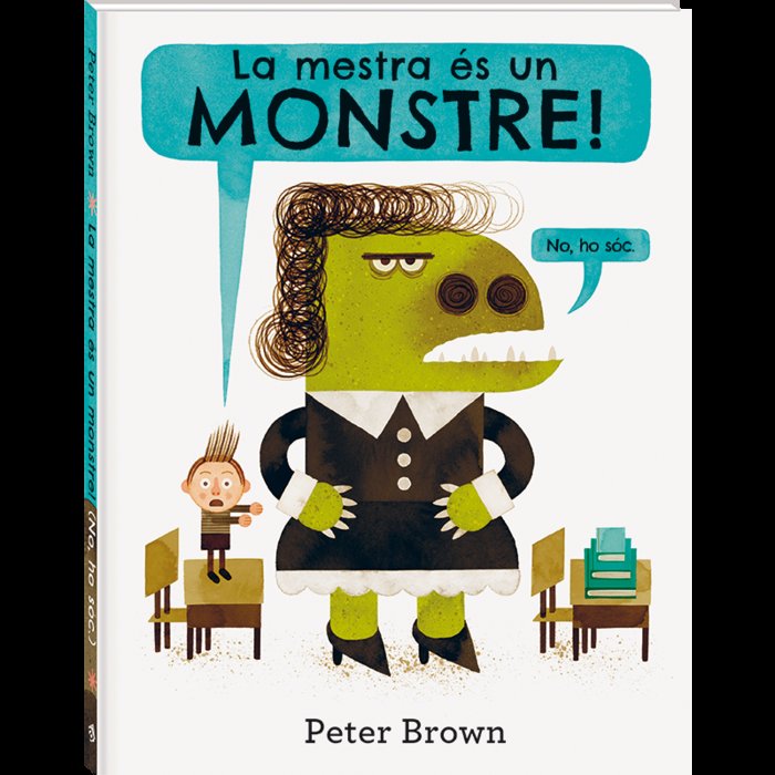 La mestra és un monstre, de Brown, Peter | portada del libro