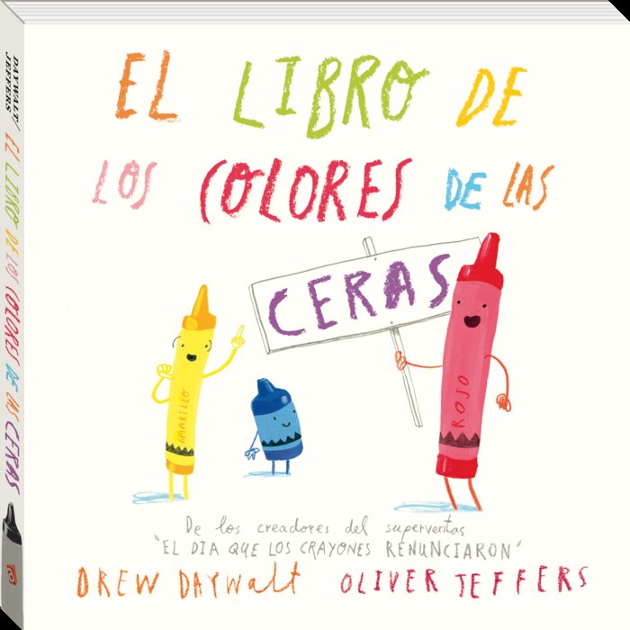 El libro de los colores de las ceras, de Daywalt, Drew | portada del libro
