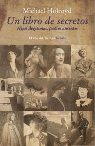 Un libro de secretos, de Holroyd, Michael | portada del libro