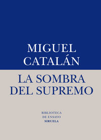 La sombra del Supremo, de Catalán, Miguel | portada del libro