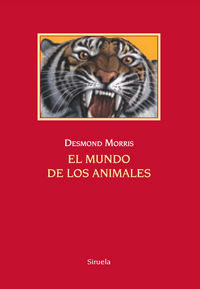 El mundo de los animales, de Morris, Desmond | portada del libro