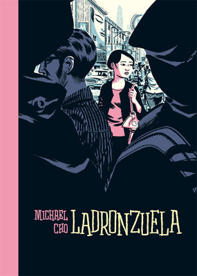 Ladronzuela, de Cho, Michael | portada del libro