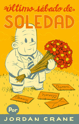 Último sábado de soledad, de Crane, Jordan | portada del libro