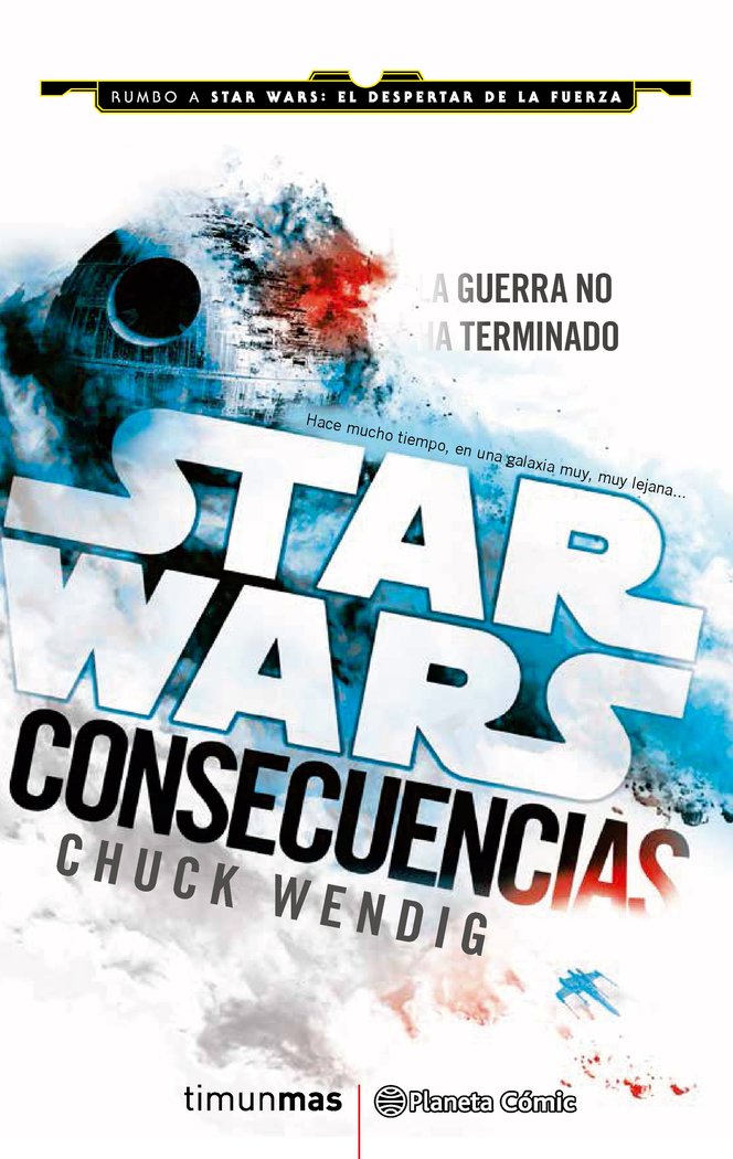 Star Wars Consecuencias Aftermath (novela), de Wendig, Chuck | portada del libro