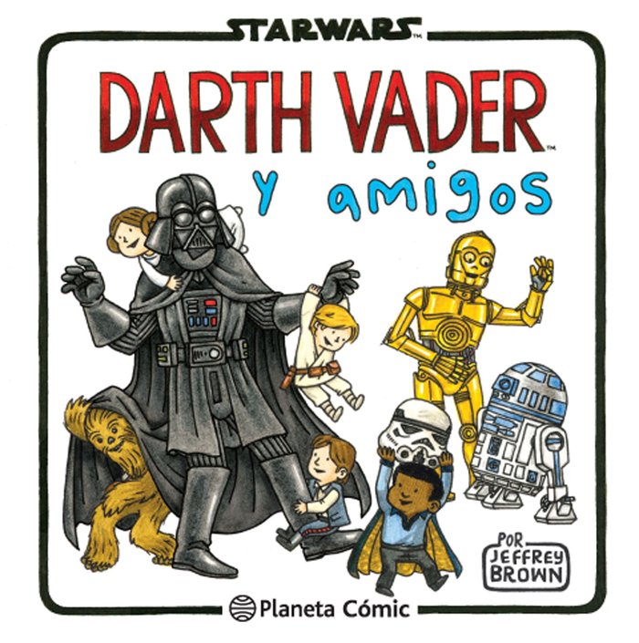 Star Wars Darth Vader y amigos, de Brown, Jeffrey | portada del libro