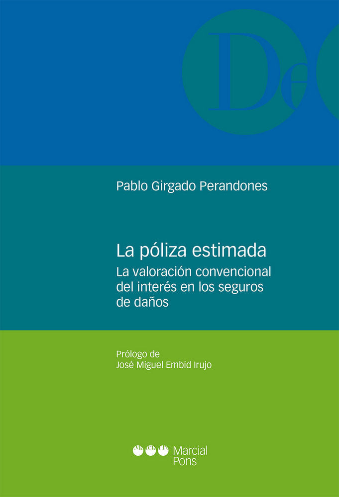 La póliza estimada, de Girgado Perandones, Pablo | portada del libro