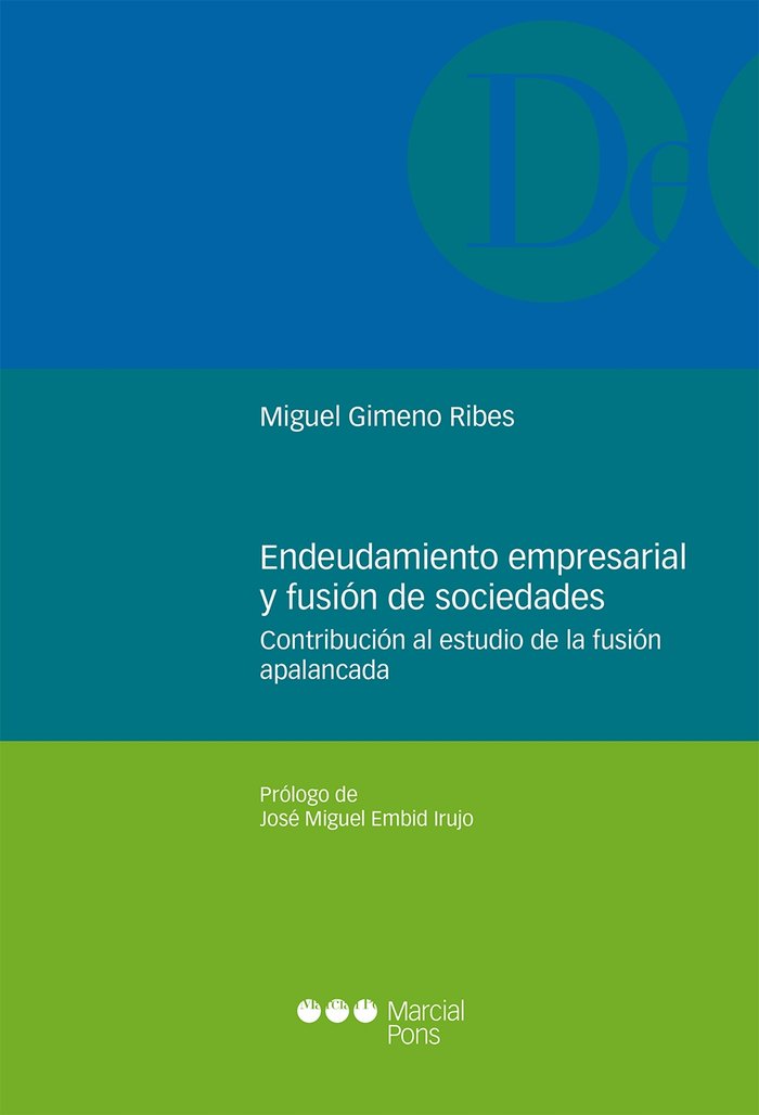 Endeudamiento empresarial y fusión de sociedades, de Gimeno Ribes, Miguel | portada del libro