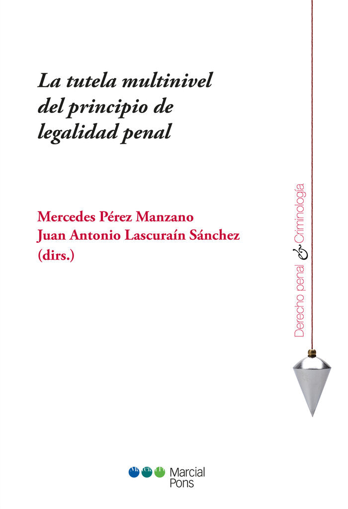 La tutela multinivel del principio de legalidad penal, de Varios autores | portada del libro