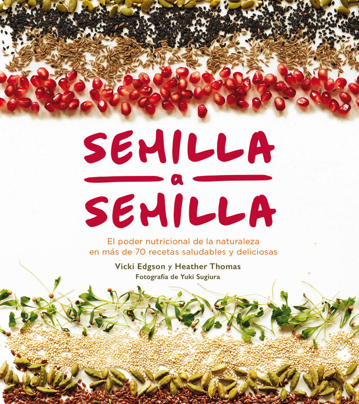 Semilla a semilla, de Edgson, Vicky | portada del libro