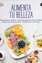 ALIMENTA TU BELLEZA, de FIONA WARING | portada del libro