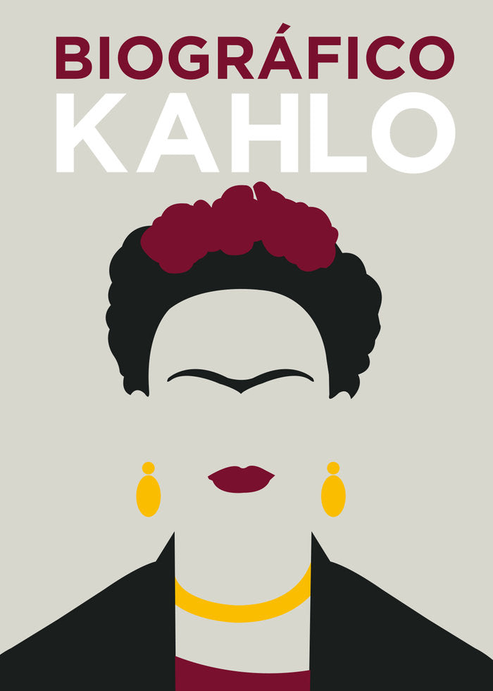 Biográfico Kahlo, de Collins, Sophie | portada del libro
