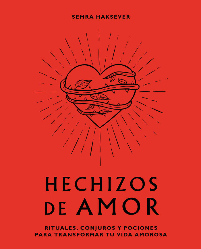 Hechizos de amor, de Semra Haksever | portada del libro