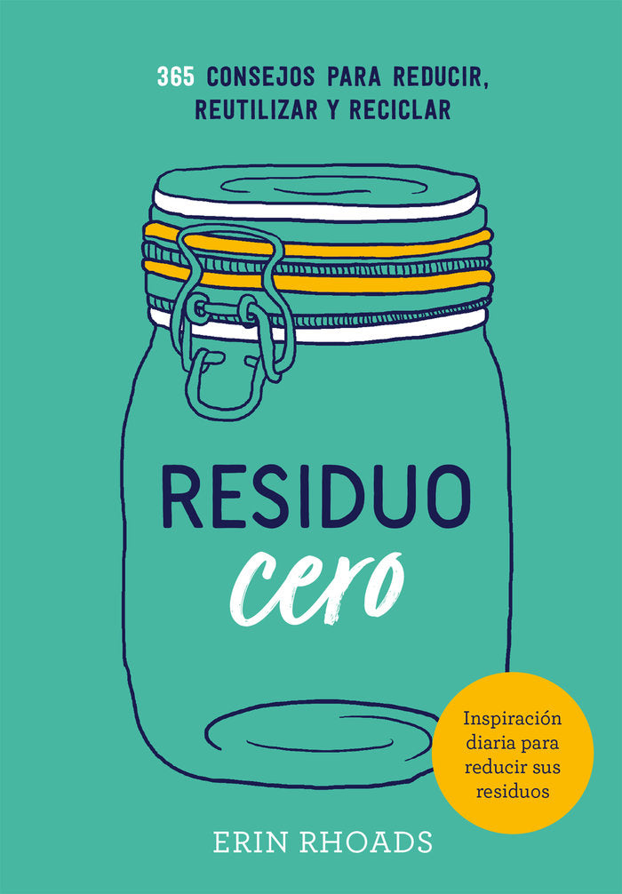 RESIDUO CERO, de RHOADS, ERIN | portada del libro