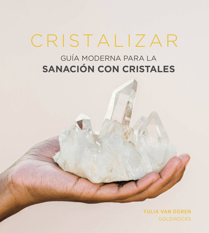 CRISTALIZAR, de VAN DOREN, YULIA | portada del libro