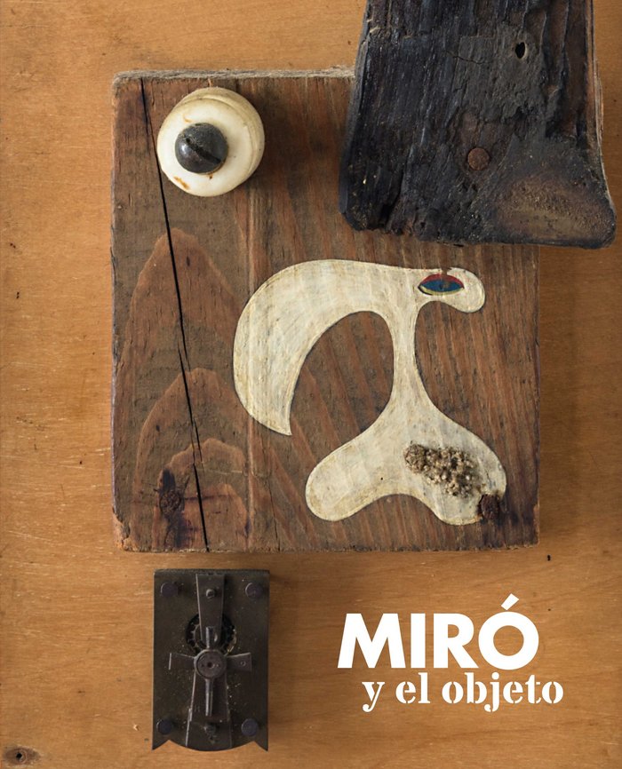 MIRó Y EL OBJETO, de VV.AA. | portada del libro