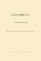 LA DONA TALAIOTICA, de CECILIA NAVARRO I FRAU | portada del libro