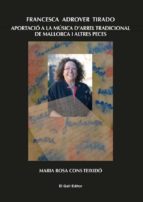 FRANCESCA ADROVER TIRADO, de MARIA ROSA CONS TEIXIDO | portada del libro