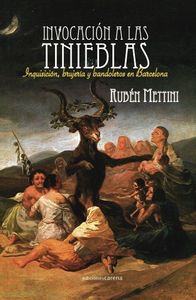 Invocación a las tinieblas, de Mettini, Rubén | portada del libro