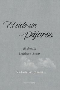 El cielo sin pájaros, de Avik Harutyunyan, Slavi | portada del libro