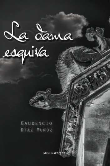 La dama esquiva, de Díaz Muñoz, Gaudencio | portada del libro