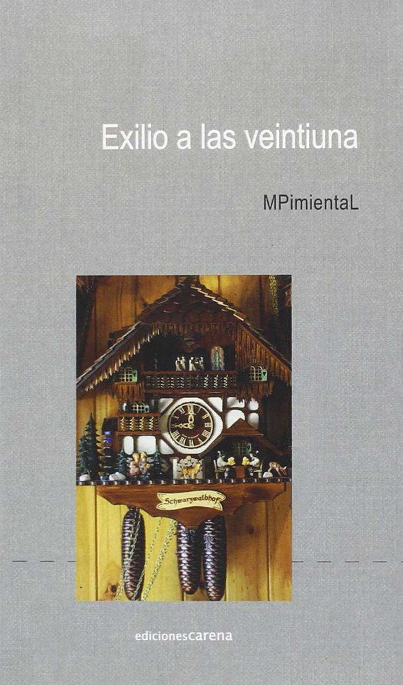 EXILIO A LAS VEINTIUNA, de MPimientaL | portada del libro
