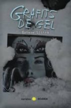 GRAFITS DE GEL - CAT, de Ramon Miravitllas | portada del libro
