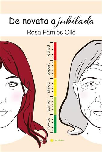 DE NOVATA A JUBILADA, de Pamies Ollé | portada del libro