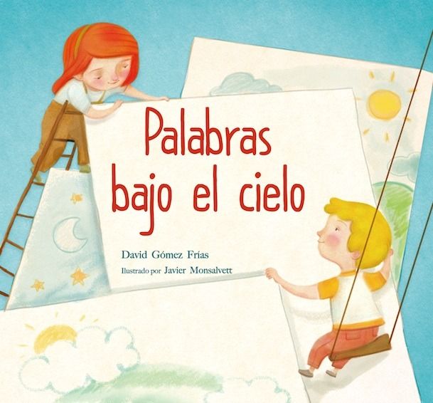 Palabras bajo el cielo, de Gómez Frías, David | portada del libro