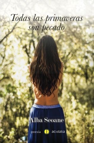 TODAS LAS PRIMAVERAS SON PECADO, de Seoane Cegarra | portada del libro