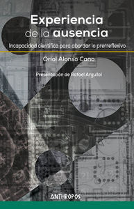 Experiencia de la ausencia, de Alonso Cano, Oriol | portada del libro