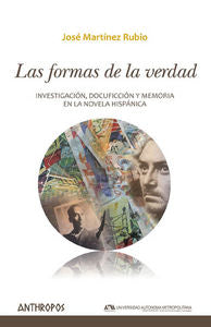 Las formas de la verdad, de Martínez Rubio, José | portada del libro