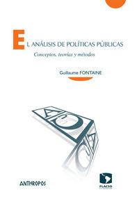 El análisis de políticas públicas, de Fontaine, Guillaume | portada del libro