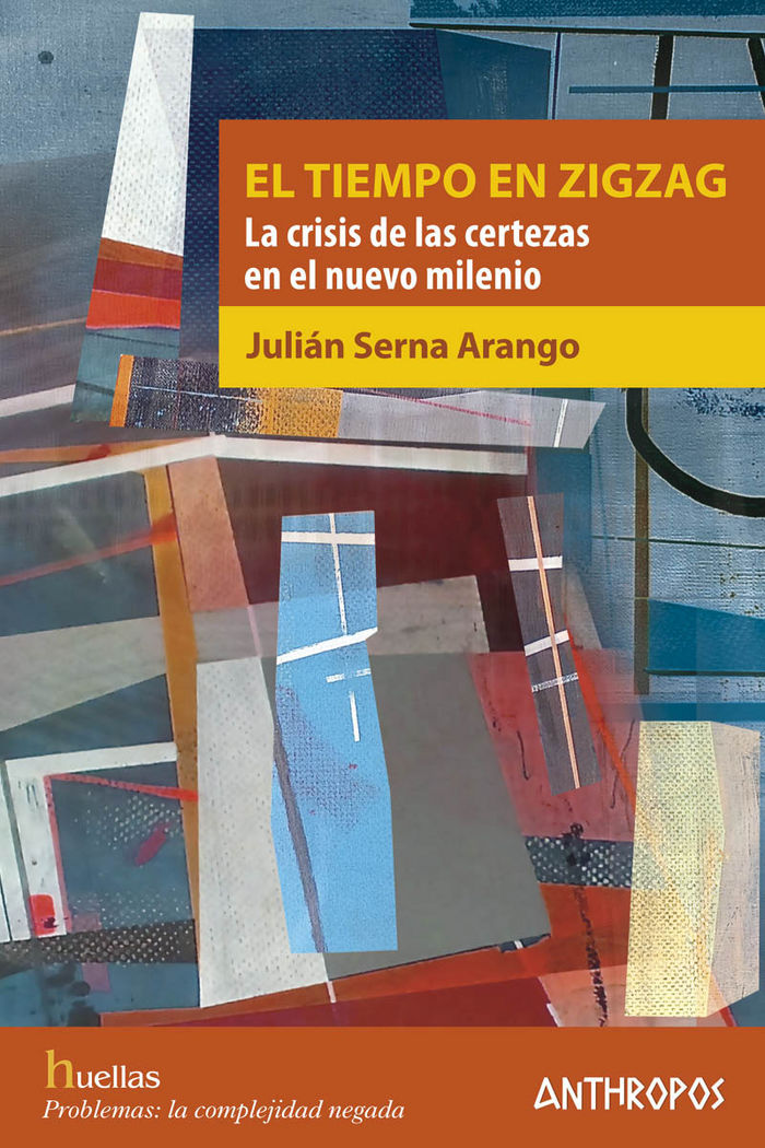 El tiempo en zigzag, de Serna Arango, Julián | portada del libro