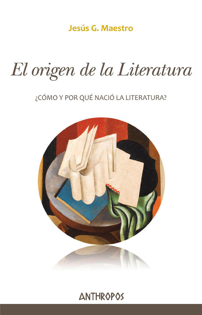 El origen de la Literatura, de González Maestro, Jesús | portada del libro