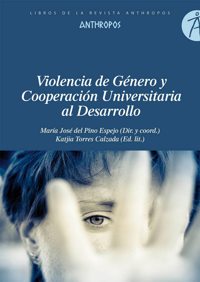 Violencia de Género y Cooperación Universitaria al Desarrollo, de MARíA JOSé DEL PINO Y KATJIA TORRES | portada del libro